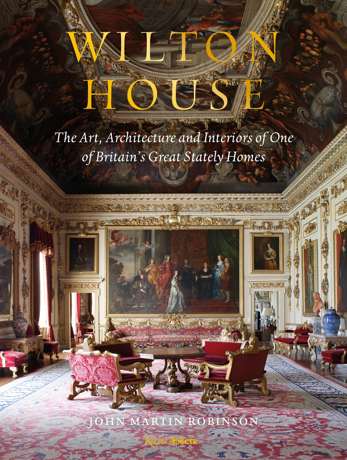 Wilton House by John Martin Robinson