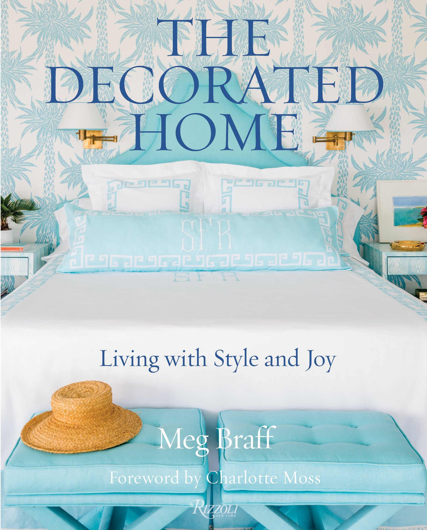 The Decorated Home by Meg Braff