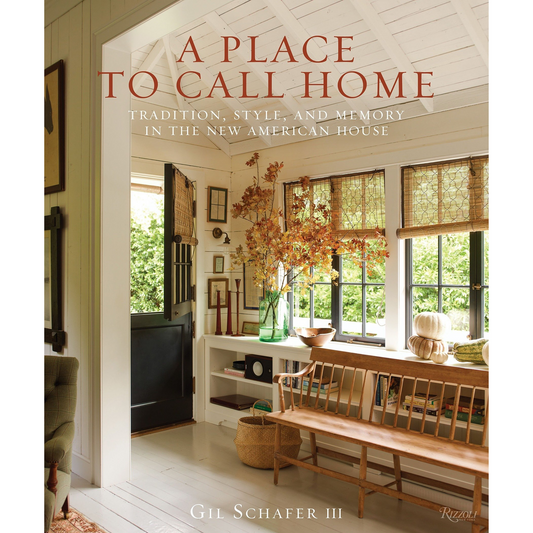 A Place to Call Home By Gil Schaefer III